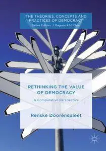 Rethinking the Value of Democracy: A Comparative Perspective (Repost)