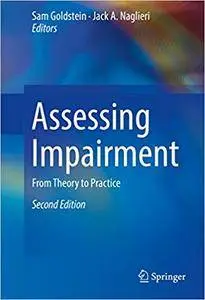 Assessing Impairment: From Theory to Practice (Repost)