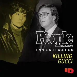 Investigation Discovery - Killing Gucci: People Magazine (2021)