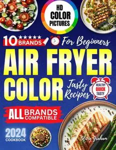 Air Fryer Cookbook with Pictures for Beginners 2024