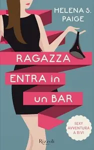 Helena S. Paige - Ragazza entra in un bar