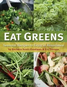 Eat Greens: Seasonal Recipes to Enjoy in Abundance