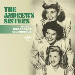 The Andrews Sisters - World Broadcast Recordings (2023) [Official Digital Download 24/96]