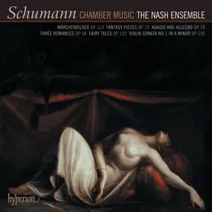 The Nash Ensemble - Schumann- Chamber Music (2012/2024) [Official Digital Download 24/96]