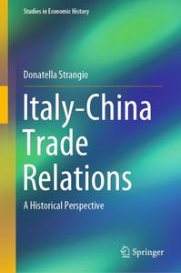 Italy-China Trade Relations: A Historical Perspective