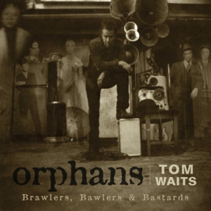 Tom Waits - Orphans: Brawlers, Bawlers & Bastards (Limited Edition 2006) Flac