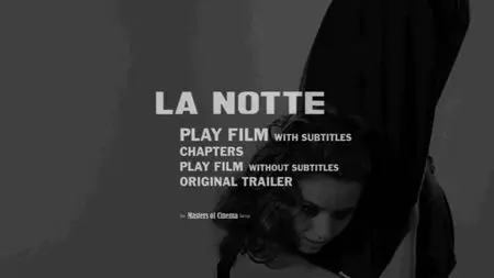 La Notte (1961) [Masters of Cinema]