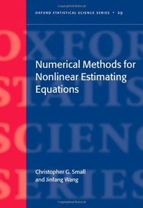 Numerical Methods for Nonlinear Estimating Equations (Oxford Statistical Science, Vol. 29) (Repost)