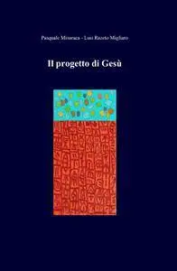 Il progetto di Gesù