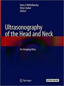 Ultrasonography of the Head and Neck: An Imaging Atlas