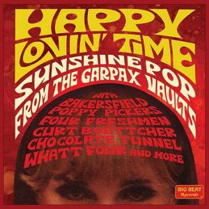 VA - Happy Lovin' Time (Sunshine Pop From The Garpax Vaults) (2015)