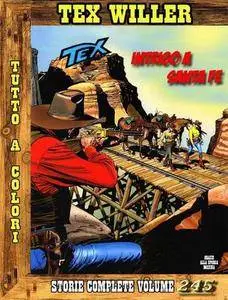 Tex Willer – Storie Complete N. 245 - Intrigo a Santa Fe