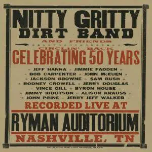 The Nitty Gritty Dirt Band - Circlin' Back: Celebrating 50 Years (2016) [TR24][OF]