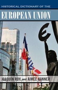 Historical Dictionary of the European Union