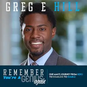 «Remember You're a Genius Again» by Greg E. Hill