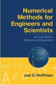 Numerical Methods for Engineers and Scientists (2nd Edition) [Repost]