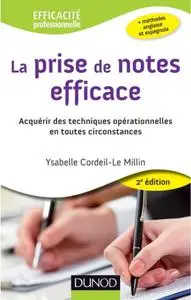 Ysabelle Cordeil-Le Millin, "La prise de notes efficace : Acquérir des techniques opérationnelles en toutes circonstances"