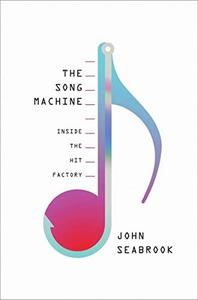 The Song Machine: Inside the Hit Factory