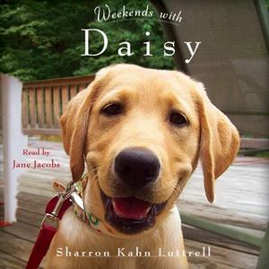 «Weekends with Daisy» by Sharron Kahn Luttrell