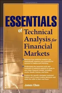 Essentials of Technical Analysis for Financial Markets