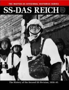 SS-Das Reich: The History of the Second SS Division