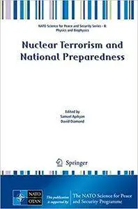 Nuclear Terrorism and National Preparedness