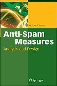 Anti-Spam Measures: Analysis and Design (Repost)