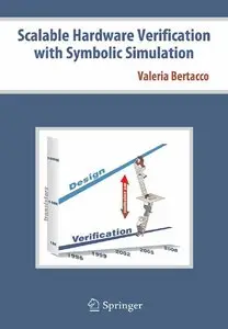 Scalable Hardware Verification with Symbolic Simulation (repost)