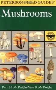 A Field Guide to Mushrooms: North America (Peterson Field Guides) by Kent H. McKnight