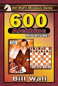 600 Alekhine Miniatures