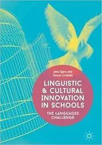 Linguistic and Cultural Innovation in Schools: The Languages Challenge