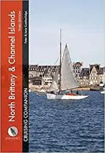 North Brittany & Channel Islands Cruising Companion