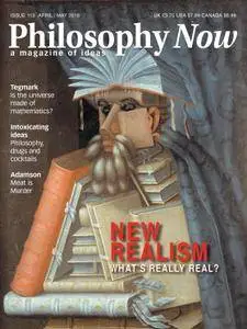 Philosophy Now - April/May 2016