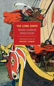 Frans Gunnar Bengtsson - The Long Ships