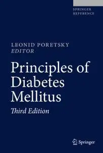 Principles of Diabetes Mellitus, Third Edition