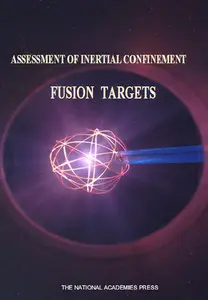 Assessment of Inertial Confinement Fusion Targets