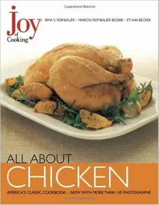 Joy of Cooking: All About Chicken [Repost]