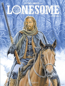 Lonesome - Tome 2 - Les Ruffians