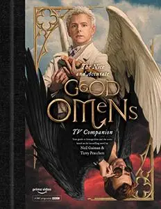 The Nice and Accurate Good Omens TV Companion (Repost)