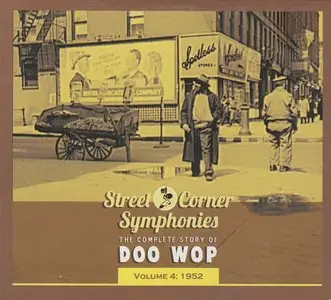 Various Artists - Street Corner Symphonies:  The Complete Story Of Doo Wop vol. 4 (2012)