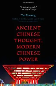 Ancient Chinese Thought, Modern Chinese Power (The Princeton-China Series)