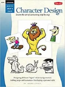 Cartooning: Character Design