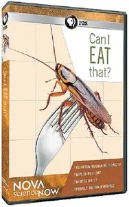 PBS - NOVA scienceNOW: Can I Eat That? (2012)