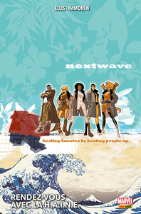 Nextwave - Rendez-vous avec la HAINE