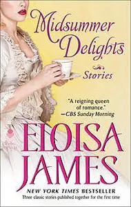 «A Midsummer Night's Disgrace And Other Stories» by Eloisa James