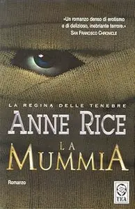 Anne Rice - La Mummia