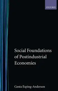 Social Foundations of Postindustrial Economies