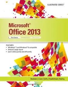 Microsoft Office 2013: Illustrated Introductory, First Course