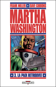 Martha Washington - Tome 3 - La Paix Retrouvée