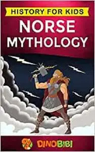 Norse Mythology: History for kids